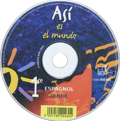 Asi es el mundo, 1re, espagnol : CD élève