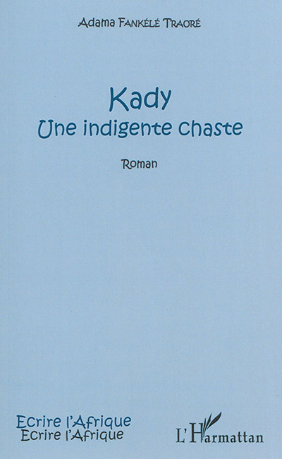 Kady : une indigente chaste