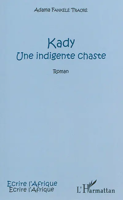 Kady : une indigente chaste
