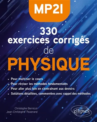 330 exercices corrigés de physique : MP2I
