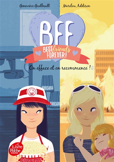 BFF best friends forever!. Vol. 5. On efface et on recommence !