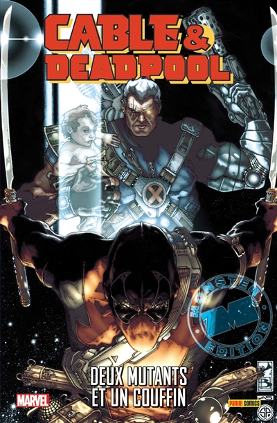Cable & Deadpool. Vol. 4. Deux mutants et un couffin