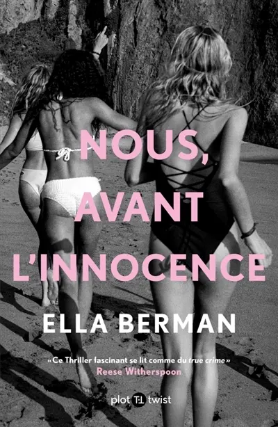 Nous, avant l'innocence