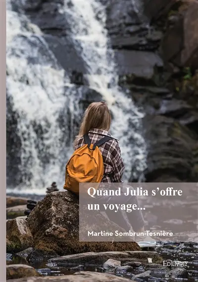 Quand Julia s'offre un voyage...