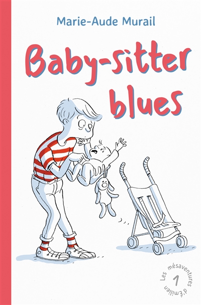 Les mésaventures d'Emilien. Vol. 1. Baby-sitter blues