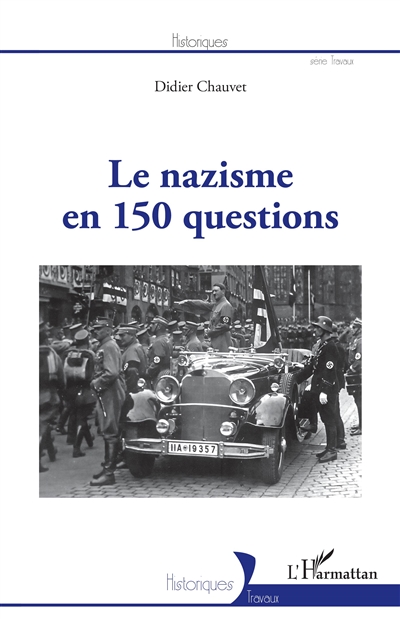 Le nazisme en 150 questions