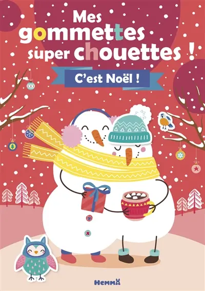 C'est Noël ! : mes gommettes super chouettes !