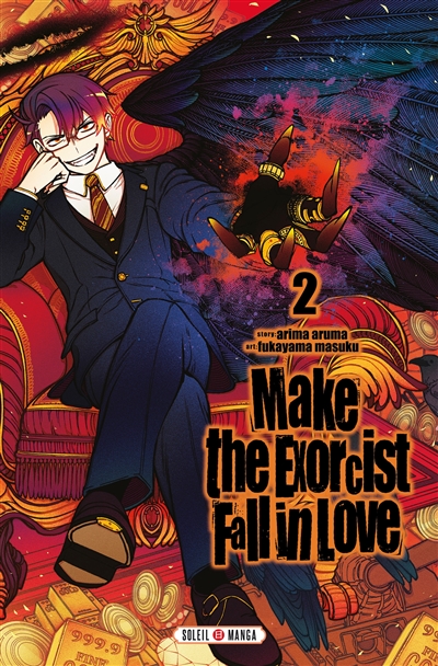 Make the exorcist fall in love. Vol. 2