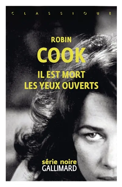 Il est mort les yeux ouverts
