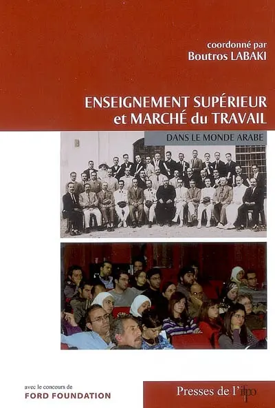 Enseignement supérieur et marché du travail dans le monde arabe