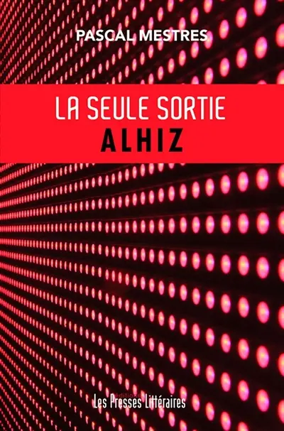 La seule sortie : Alhiz