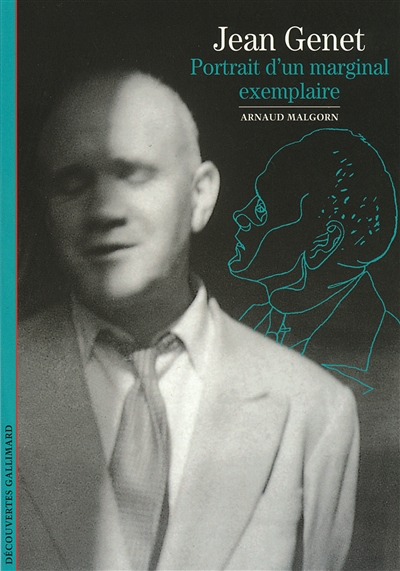 Jean Genet : portrait d'un marginal exemplaire