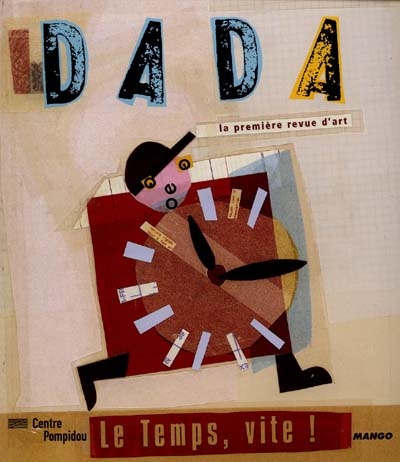 Dada 62 : Le temps, vite !