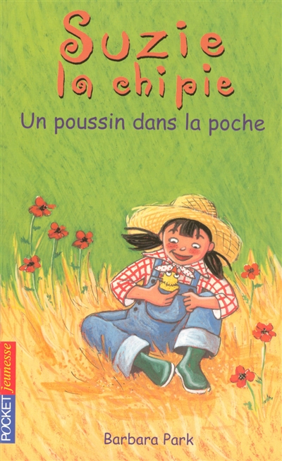 Suzie la chipie: Un poussin dans la poche