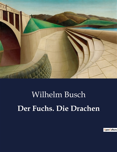 Der Fuchs. Die Drachen :...