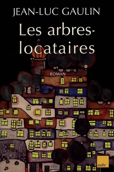 Les arbres locataires