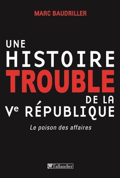 Une histoire trouble de la...