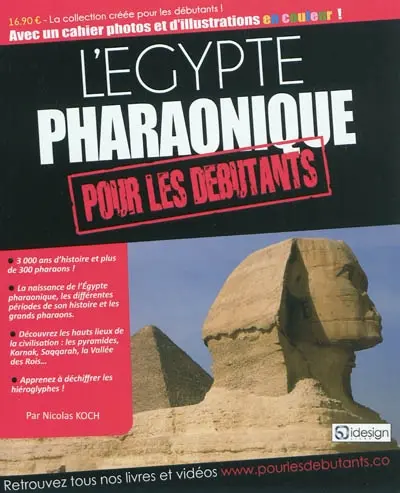 L'Egypte pharaonique pour les débutants