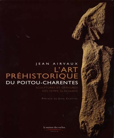 L'art préhistorique du Poitou-Charentes