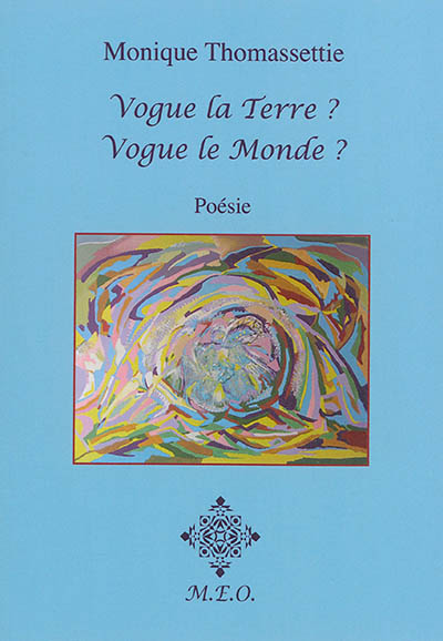 Vogue la Terre ? Vogue le monde ?