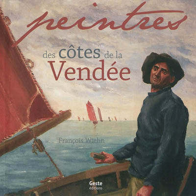 Peintres des côtes de la Vendée