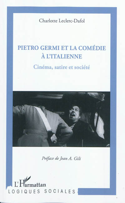Pietro Germi et la comédie à l'italienne : cinéma, satire et société