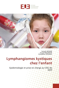 Lymphangiomes kystiques chez l'enfant : Epidemiologie et prise en charge au CHU de Sétif