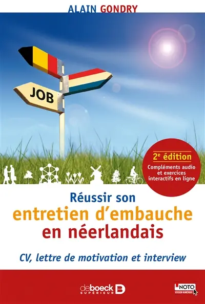 Réussir son entretien d'embauche en néerlandais : CV, lettre de motivation et interview