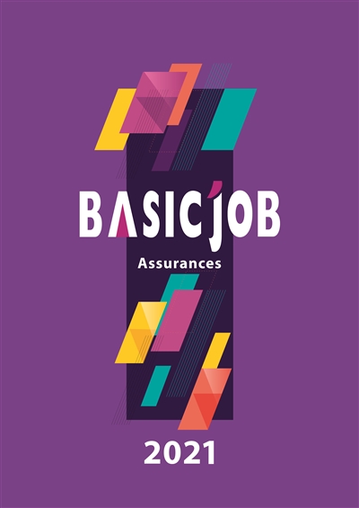 Basic'Job : assurances : 2021