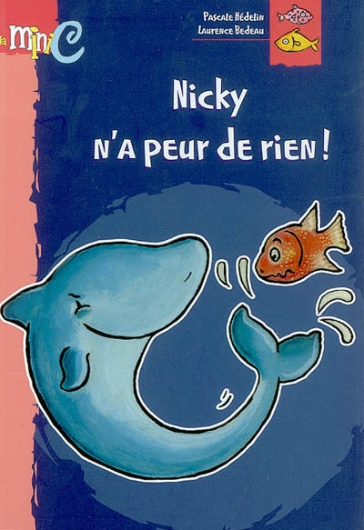 Nicky n'a peur de rien !