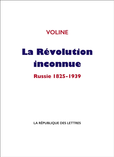 La révolution inconnue : 1825-1939