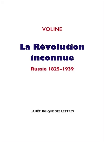 La révolution inconnue : 1825-1939