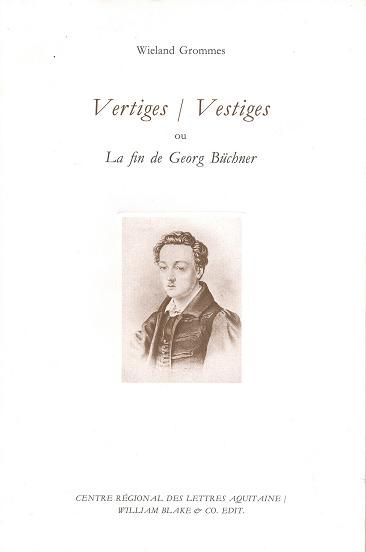 vertiges-vestiges ou la fin de georg büchner