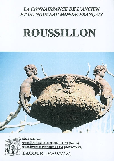 Le voyageur français ou La connaissance de l'ancien et du nouveau monde français. Vol. 2003. Roussillon