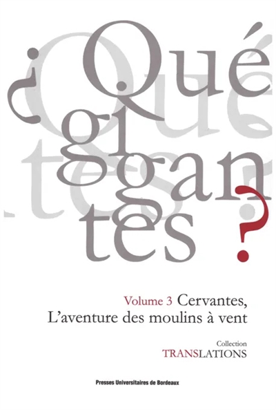 Cervantès, l'aventure des moulins à vent : Don Quichotte I, 8