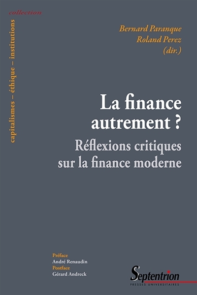 La finance autrement : réflexions critiques et perspectives sur la finance moderne