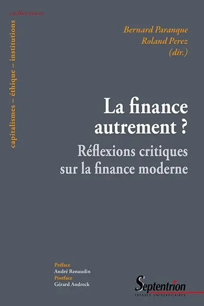 La finance autrement : réflexions critiques et perspectives sur la finance moderne