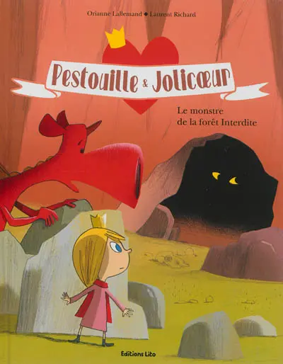 Pestouille et Jolicoeur. Le monstre de la forêt interdite
