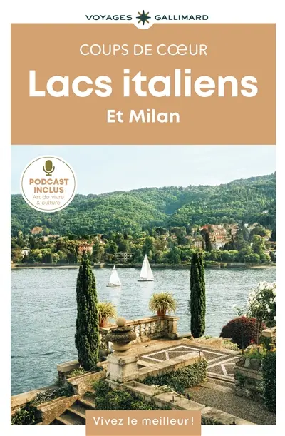 Lacs italiens et Milan