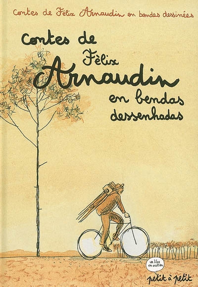 Contes de Félix Arnaudin en bandes dessinées. Contes de Félix Arnaudin en bendas dessenhadas
