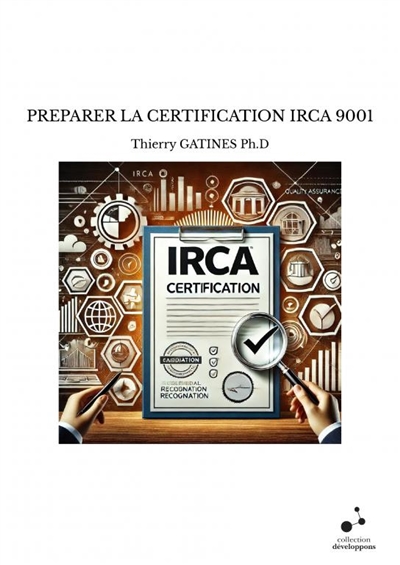 PREPARER LA CERTIFICATION IRCA 9001