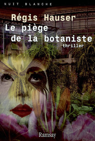 Le piège de la botaniste