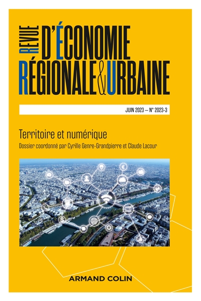 Revue d'économie régionale et urbaine, n° 3 (2023). Territoire et numérique