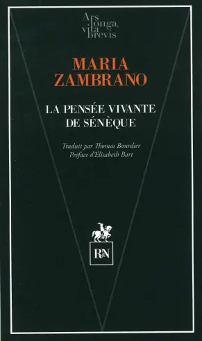 La pensée vivante de Sénèque