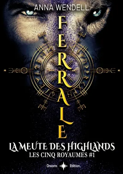 Ferrale : La meute des Highlands