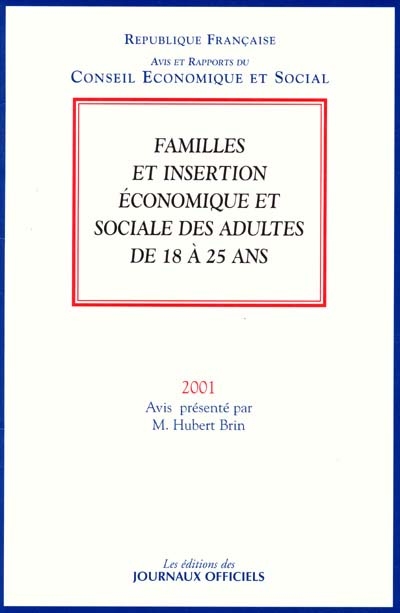 Familles et insertion économique et sociale des adultes de 18 à 25 ans : séance des 27 et 28 mars 2001