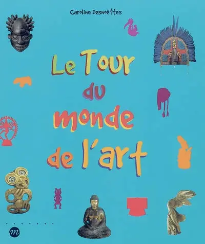 Le tour du monde de l'art