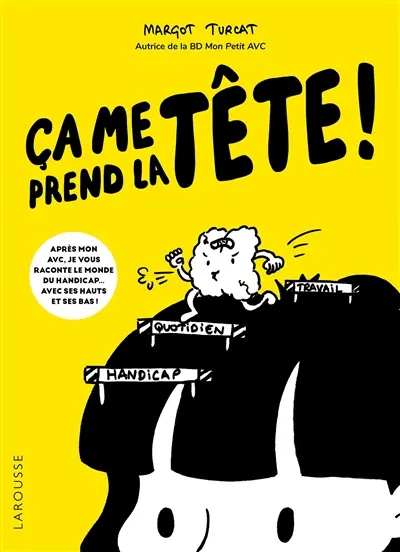 Ca me prend la tête !