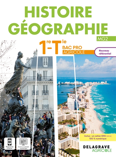 Histoire géographie, 1re terminale bac pro agricole, MG2 : nouveau référentiel