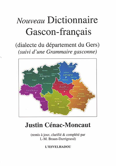 Nouveau dictionnaire gascon-français : dialecte du département du Gers : suivi d'une grammaire gasconne